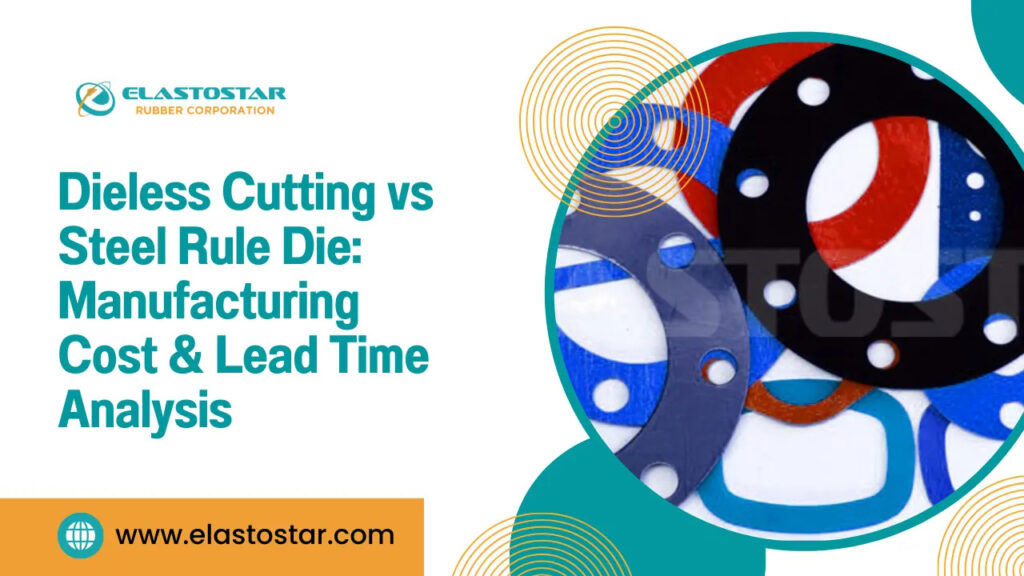 Dieless cutting vs steel rule die: manufacturing cost & lead time analysis