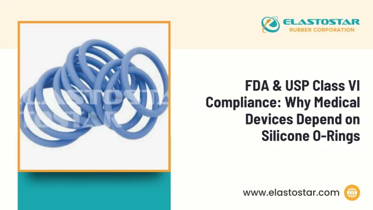 FDA & USP Class VI Compliance: Why Medical Devices Depend on Silicone O-Rings
