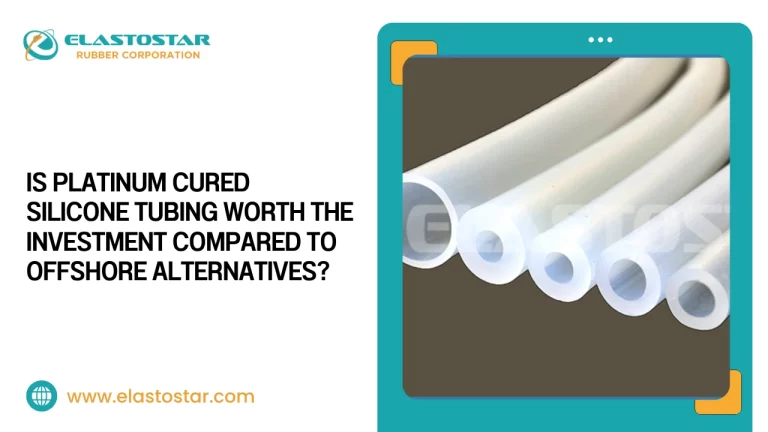 Is Platinum Cured Silicone Tubing Worth the Investment Compared to Offshore Alternatives?  