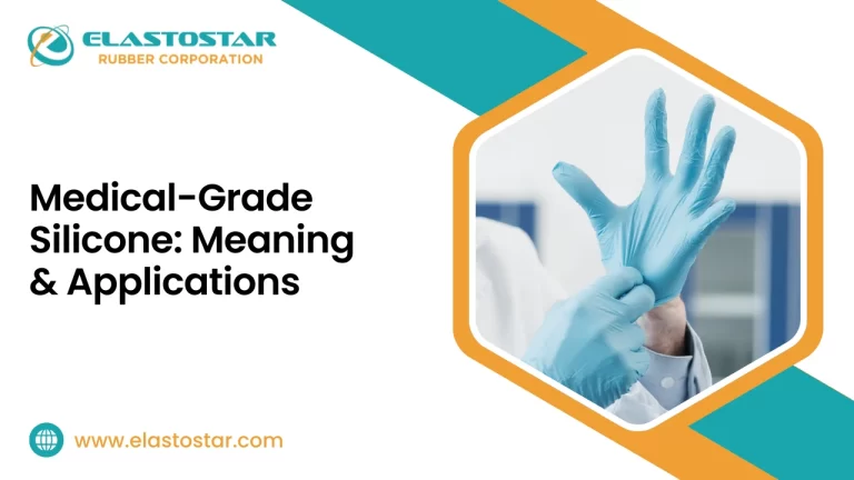 Medical-Grade Silicone Meaning & Applications