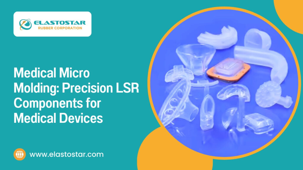 Medical micro molding- precision lsr components for medical devices