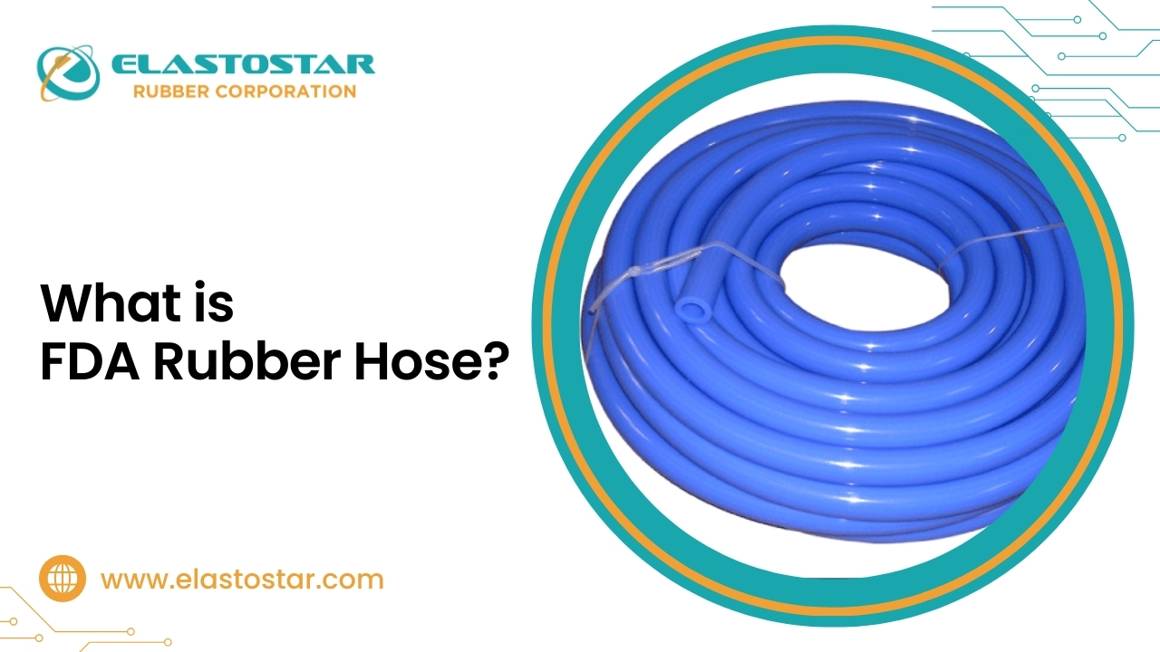 What is FDA Rubber Hose