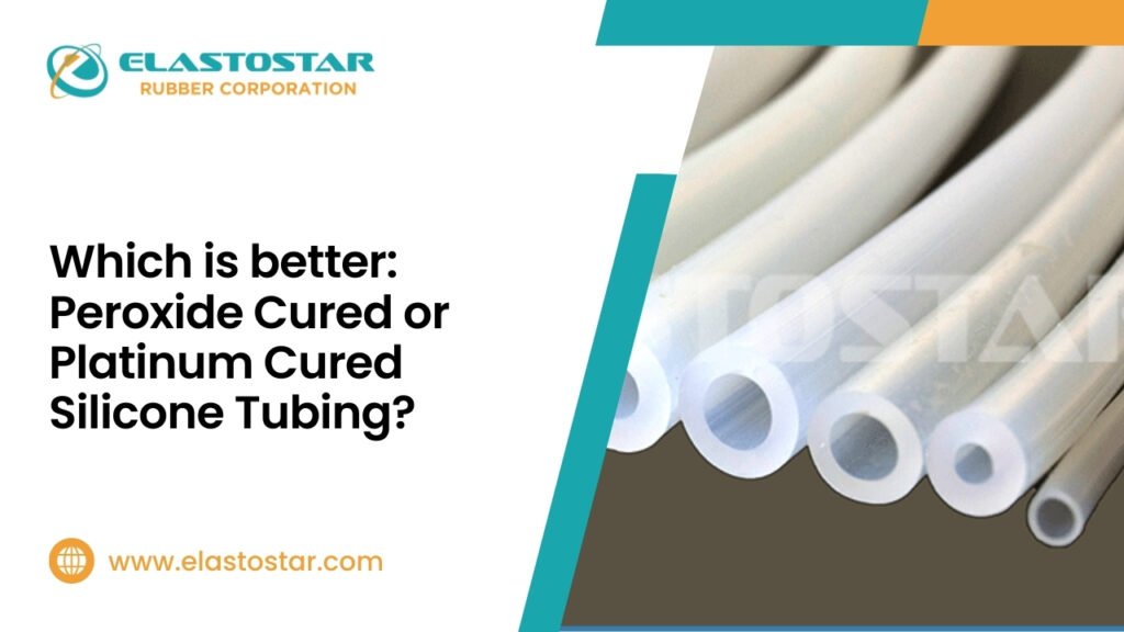 Peroxide Vs. Platinum Cured Silicone Tubing Comparison