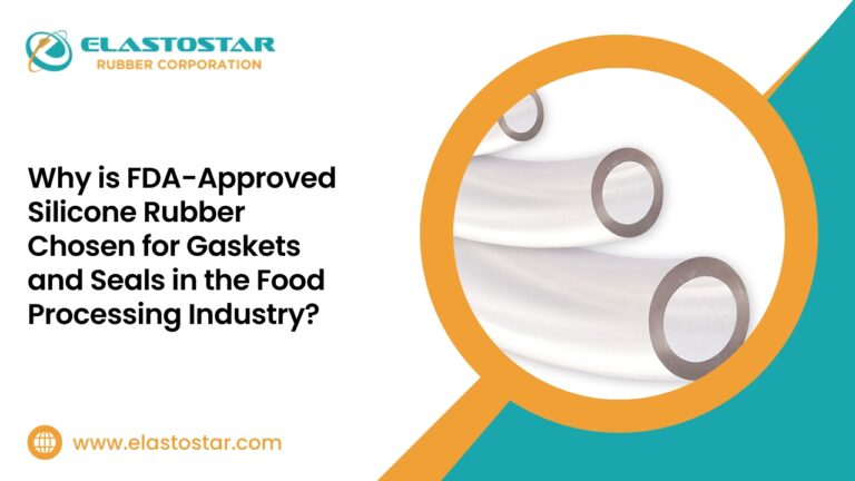 Why is FDA-approved Silicone Rubber Chosen for Gaskets and Seals in the Food Processing Industry