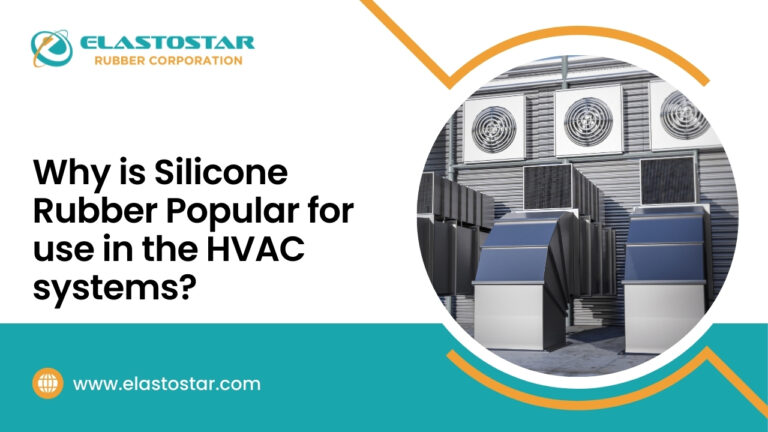 Why is Silicone Rubber Popular for use in the HVAC systems